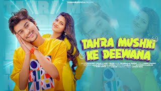 #Video Tahra Mushki Ke diwana | Amarjeet Tiwari | Vinay Vikash | Iammishika_00 | New Bhojpuri Song