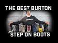 Which Burton Step On Boots Are Best For You?