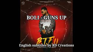 B.T.F.U.- Karan Aujla BOLI(GUNS UP) - Unofficial English subtitles music audio