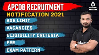 APCOB Recruitment Notification 2021| Age Limit, Vacancies, Eligibility Criteria , Fee , Exam Pattern