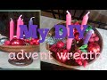 My diy advent wreath