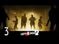 Left 4 Dead 2 - Walkthrough Part 3 Gameplay The Passing