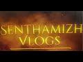 New Channel Name | Senthamizh Vlogs | Why changing New Channel Name | Current Situation