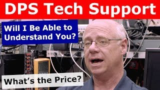 DPS Tech Support: Will I Be Able to Understand You? What's the Price?