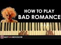HOW TO PLAY - Lady Gaga - Bad Romance (Piano Tutorial Lesson)