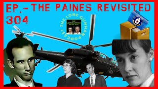 JFK INVESTIGATION Ep. 304 - The Paines Revisited