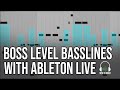 Make Boss Level Basslines in Ableton