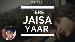 Yara Teri Yari Ko||Singer Avi || Rahul Jain ||