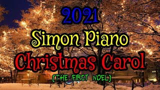 2021 Simon Christmas Carol ( The first noel ) - 피아노 배운지 2년반차.