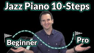 Jazz Piano 10 Steps from Beginner to Pro