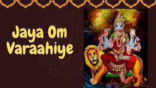 Jaya Om Varaahiye | ஜெய ஓம் வாராஹி | Veeramanidasan