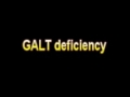 what is the definition of galt deficiency medical dictionary free online terms