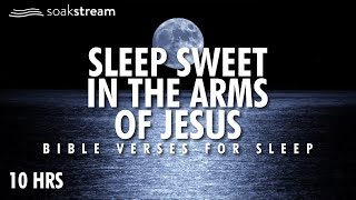 The Most Peaceful Sleep You've Ever Had With These Bible Verses