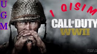 Uzbekacha  Call of Duty: WW2 (2-jahon urushi) - Qisim 1