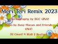 MERI TERI REMIX |Line Dance|Choreo by BGC (INA)| Agustus 2023