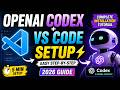 OpenAI Codex + VS Code Setup (2026) ⚡ Complete Installation Tutorial