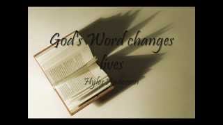 Gods Word changes lives Lyrics