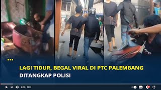 Lagi Tidur, Begal Viral di PTC Palembang Ditangkap Polisi