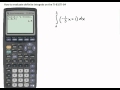 5.006 Evaluating Definite Integrals Using the TI83/84