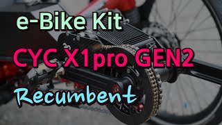 eBike kit CYC motor, CYC X1pro GEN2 리컴번트에 장착