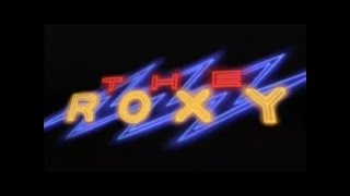 The Roxy - Episode 2 (June 16, 1987)