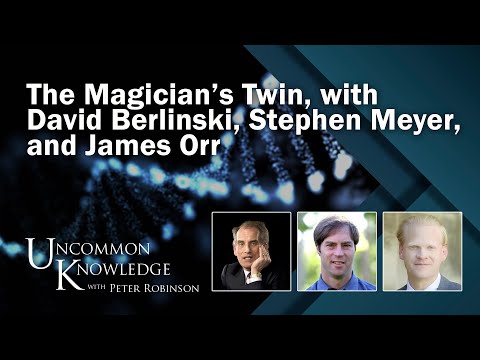 The Magician's Twin, starring David Berlinski, Stephen Meyer and James Orr