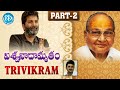 Trivikram Srinivas Viswanadhamrutham Full Episode   Part 2   #KVishwanath  #ParthuNemani