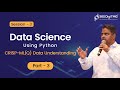 Session - 3 |  CRISP-ML(Q) Data Understanding  - Part 3 | Data Science Using Python