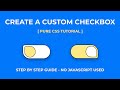 CSS Custom Animated Checkbox Button | Switch / Toggle Button Using CSS