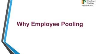 Why Employee Pooling