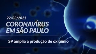 SP amplia a produção de oxigênio