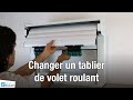 Changer un tablier de volet roulant