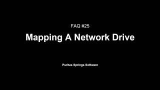 FAQ#25 - Mapping A Network Drive