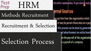 Recruitment And Selection: Methods of Recruitment & Selection Process (HRM)