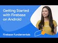 Getting started with Firebase on Android