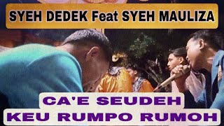 SEUDEH || Ceh Adek Abdya Ngon Ceh Mauliza “Meukisah Keu Rumpo Rumoh” Sanggar Putra Naga