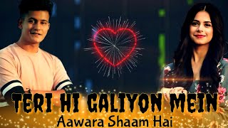 Aawara Shaam Hai Full Song Lyrics | Gaana Originals /Meet Bros Ft. Piyush Mehroliyaa