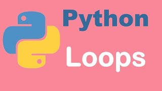 Python Loops tutorial | Python tutorial from two lazy programmers