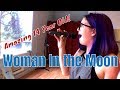 Barbara Streisand Woman in The Moon Song Cover By Elizabeth Cooper