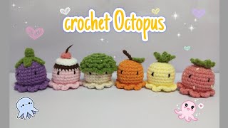 Crochet Octopus 🐙 | Tutorial Amigurumi gurita 🍮🥦🍓🍊🍆🍍 | simpel dan mudah