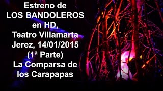 Estreno de LOS BANDOLEROS en HD, 1ª Parte