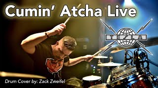 Tesla - Cumin' Atcha Live - Drum Cover by Zack Zweifel