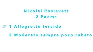 Nikolai Roslavets 2 Poems