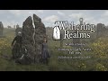 withering realms announce trailer