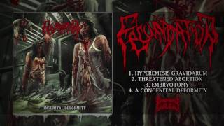 FECUNDATION - CONGENITAL DEFORMITY​ (OFFICIAL EP STREAM) [PATHOLOGICALLY EXPLICIT RECORDINGS]