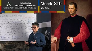 The Great Conversation: Niccolò Machiavelli's The Prince