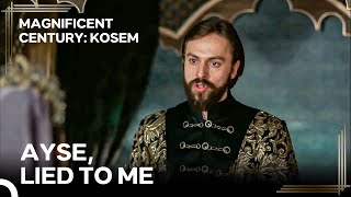 Murad, Everything Learned! - Women of the Harem #95 | Magnificent Century Kosem