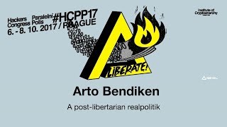 Arto Bendiken - A POST-LIBERTARIAN REALPOLITIK