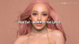 Doja Cat - Wine Pon You Lyrics