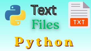 Reading and Writing text files | Quick Guide Python